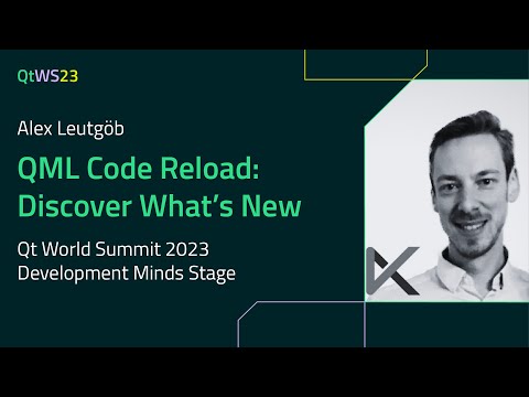 QML Code Reload: Discover What’s New with Alex Leutgöb | #QtWS23